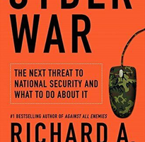 Cyber War: The Next Threat to National Security and What to Do About It by Richard A. Clarke (Hardback) 